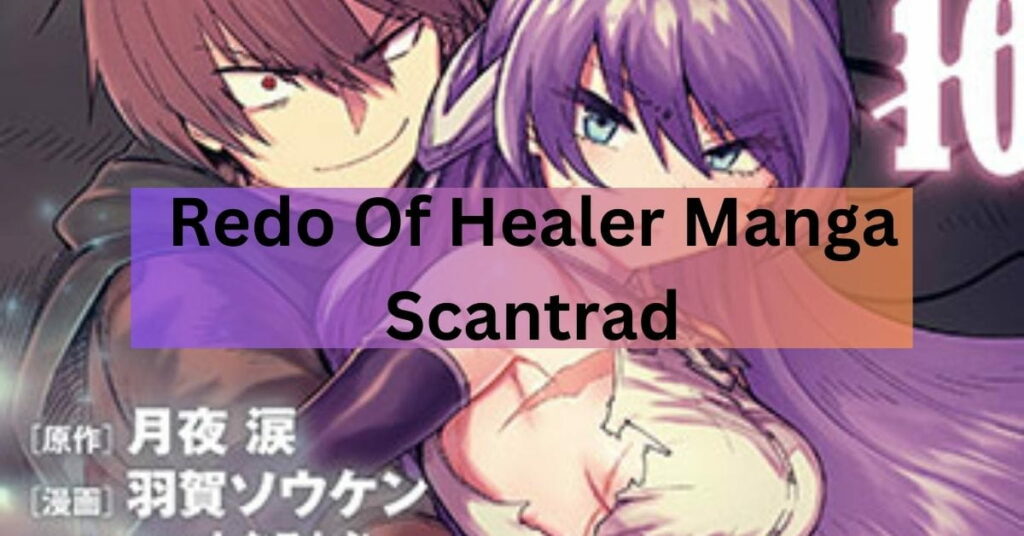 Redo Of Healer Manga Scantrad