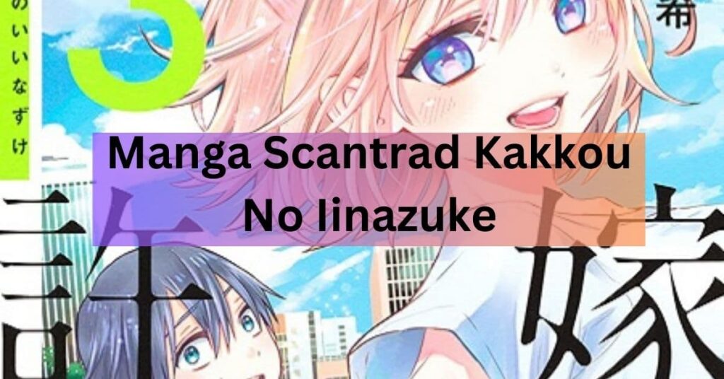 Manga Scantrad Kakkou No Iinazuke