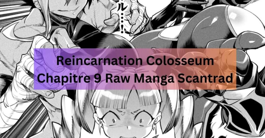 Reincarnation Colosseum Chapitre 9 Raw Manga Scantrad