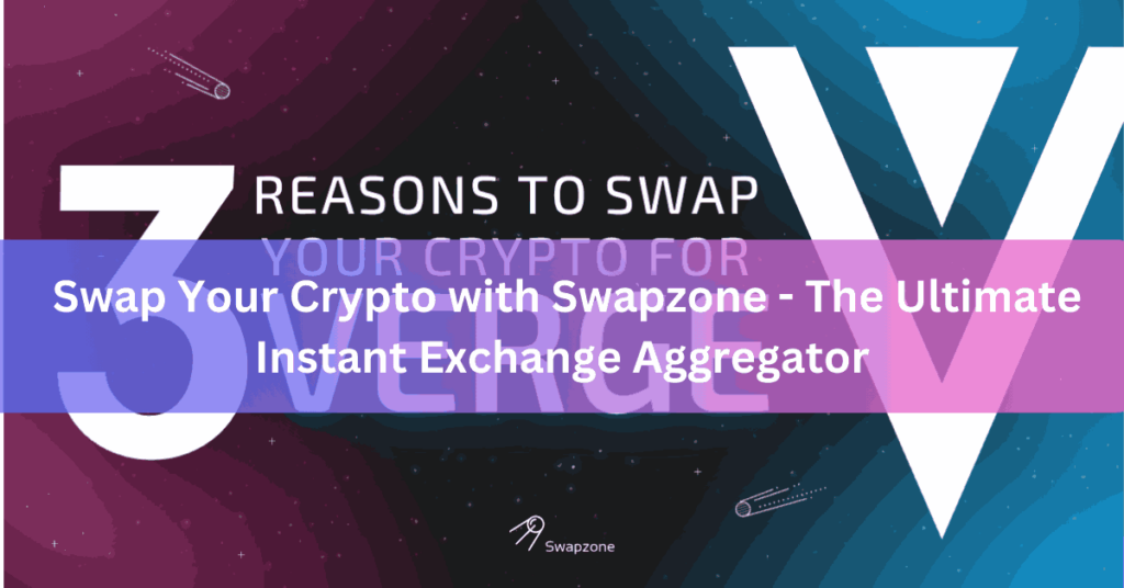  Swap Your Crypto with Swapzone - The Ultimate Instant Exchange Aggregator